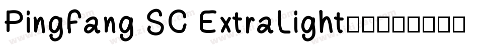 PingFang SC ExtraLight手机版字体转换